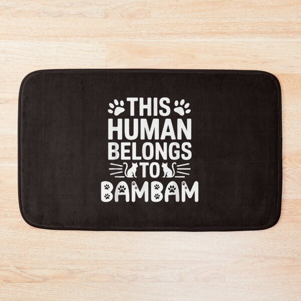 Item preview, This Human Belongs To Bambam Funny Cat Name Personalization designed and sold by mari-kayden.