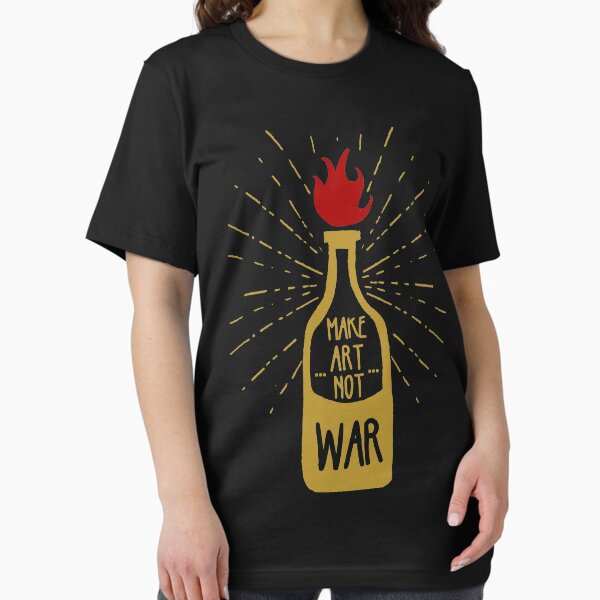 Item preview, Make Art Not War designed and sold by Shirtazar.