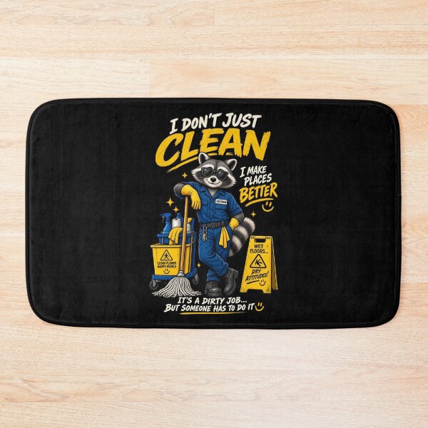 Item preview, I Don't Just Clean I Make Places Better – Funny Custodian Raccoon designed and sold by SidTastic .