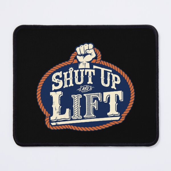 Item preview, Shut Up and Lift – Bodybuilding Gym Workout Design, Weightlifting & Strength Training, Muscle Building, Heavy Lifting, Powerlifting, Fitness Motivation, Progressive Overload, Gym Lover Gift designed and sold by Typologystudios.