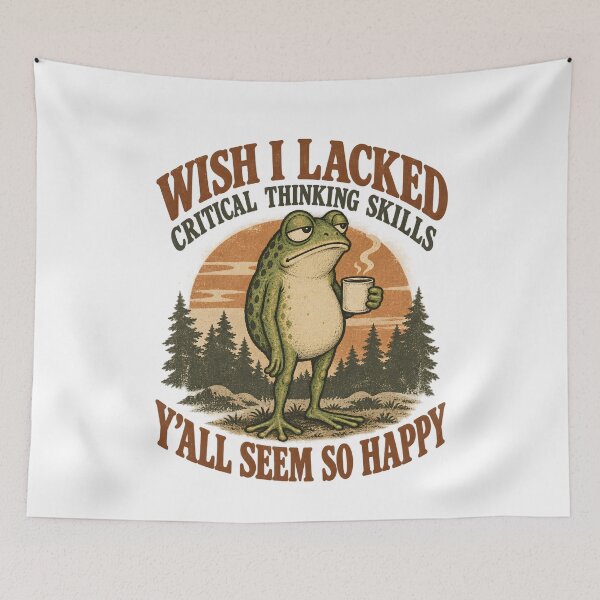 Item preview, Wish I Lacked Critical Thinking Skills Y'all Seem So Happy designed and sold by Ajahakodoma.