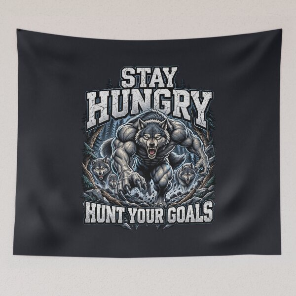 Item preview, Stay Hungry Hunt Your Goals – Fierce Wolf Motivation designed and sold by AwesomeBeyondLimits.