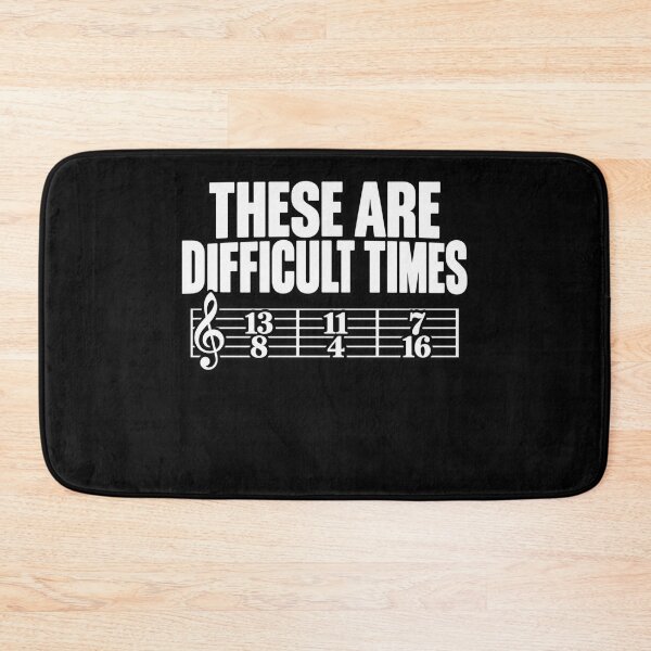 Item preview, These Are Difficult Times Music Humor designed and sold by anapldv.