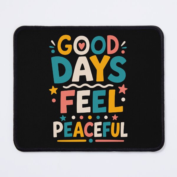 Item preview, Good Days Feel Peaceful designed and sold by rejowan-arts.