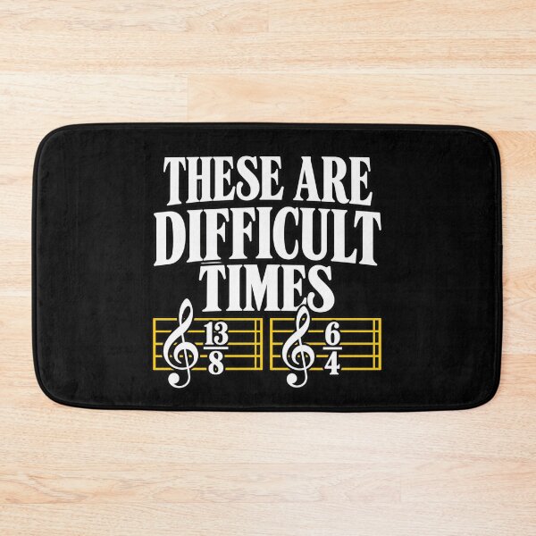 Item preview, Music Theory Humor These Are Difficult Times designed and sold by anapldv.