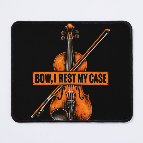 Item preview, Bow, I Rest My Case Violin Pun designed and sold by anapldv.