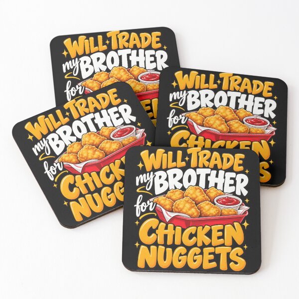Item preview, Will Trade My Brother for Chicken Nuggets designed and sold by anapldv.