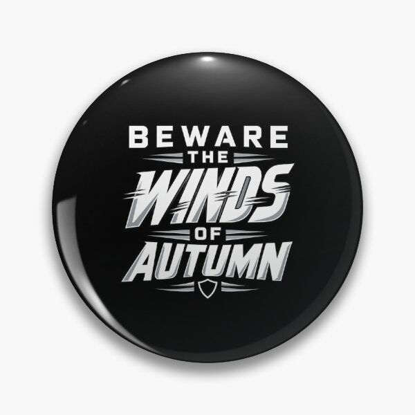 Item preview, Beware the Winds of Autumn Sharp Raiders Football Text designed and sold by Cuiroblinda.