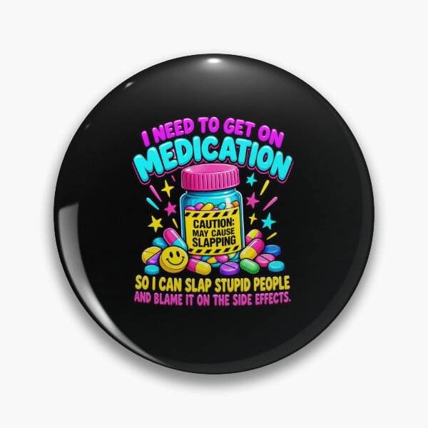 Item preview, Medication Humor Slapping Side Effects designed and sold by anapldv.