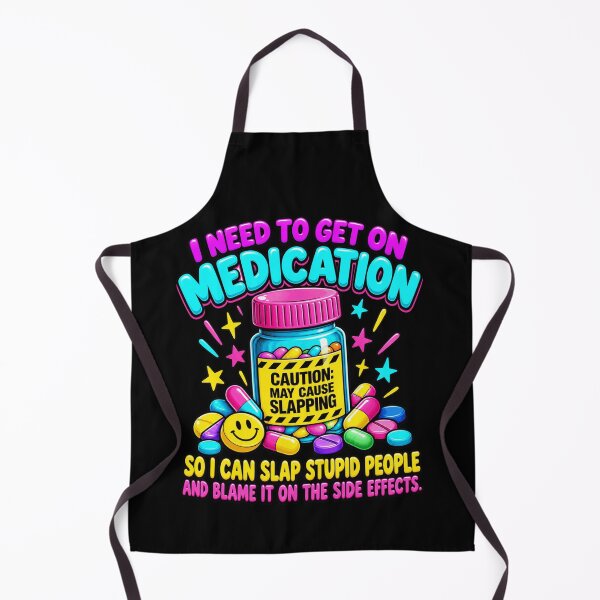 Item preview, Medication Humor Slapping Side Effects designed and sold by anapldv.