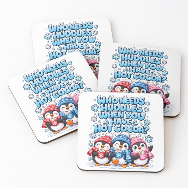 Item preview, Who Needs Huddles When You Have Hot Cocoa? designed and sold by signshirtz.