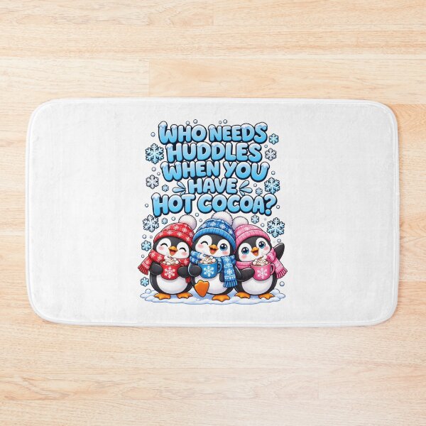 Item preview, Who Needs Huddles When You Have Hot Cocoa? designed and sold by signshirtz.