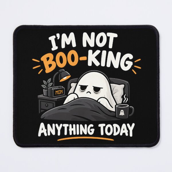 Item preview, I'm Not Boo-King Anything Today – Funny Lazy Ghost Halloween designed and sold by VVoodpecker Design.