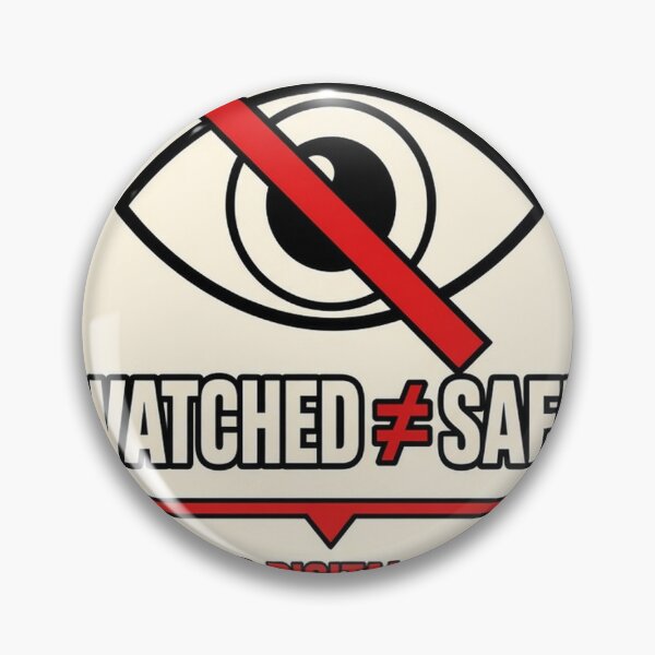 Item preview, Watched Is Not Safe - No Digital ID Eye Slash designed and sold by The Freedom Forge.
