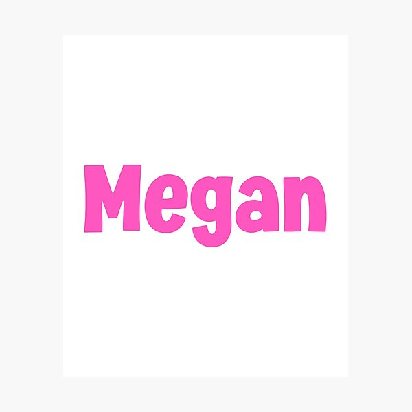 Aperçu de l'œuvre Megan Name créée et vendue par Jeallan Designs.