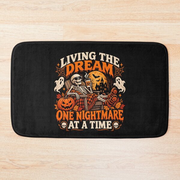 Item preview, Living The Dream One Nightmare At a Time Halloween Skeleton designed and sold by monika-arthing.