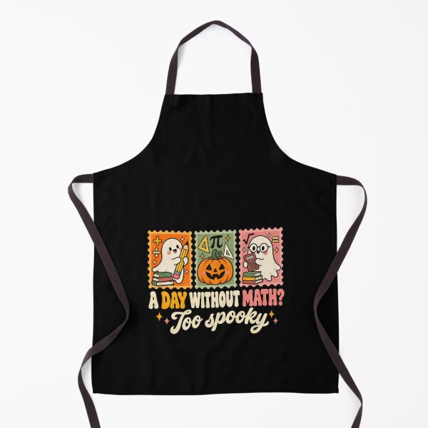 Item preview, A Day Without Math? Too Spooky – Cute Halloween Math Teacher designed and sold by NicheMuse Studio.