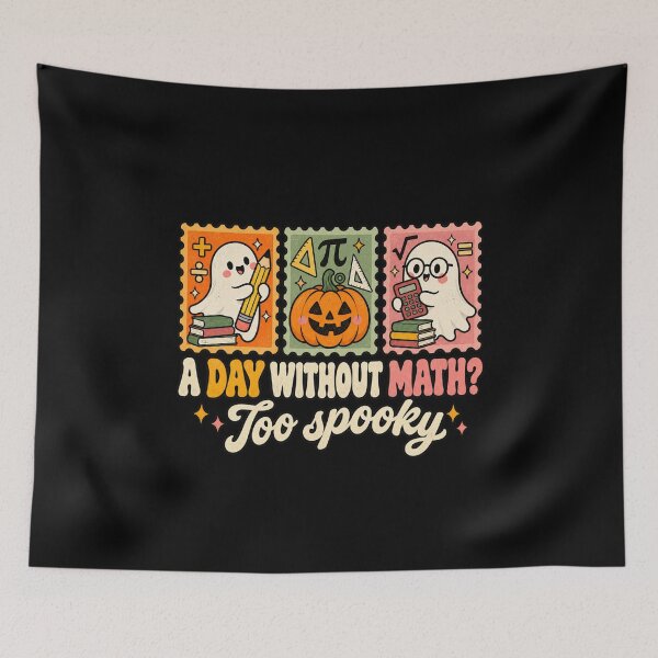 Item preview, A Day Without Math? Too Spooky – Cute Halloween Math Teacher designed and sold by NicheMuse Studio.