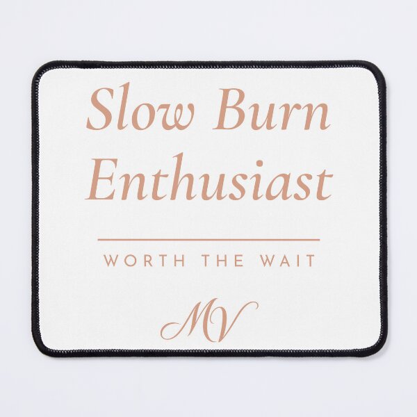 Item preview, Slow Burn Enthusiast - Romance Reader Gift designed and sold by moondar.