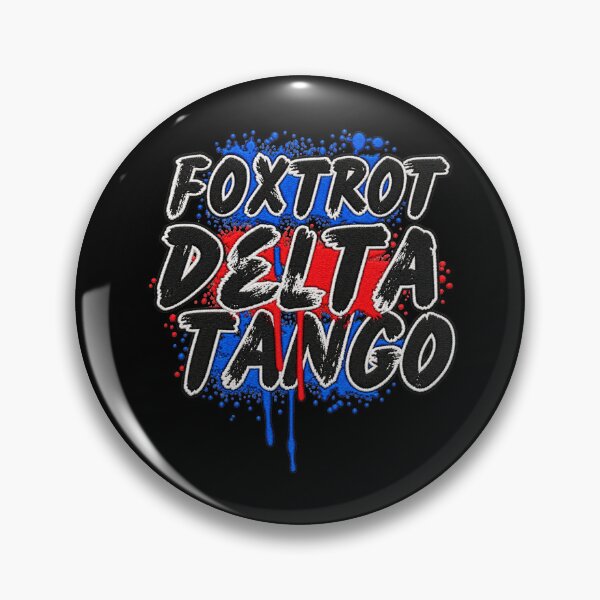 Artikelvorschau, Foxtrot Delta Tango (FDT) Erklärung entworfen und verkauft von ArtDesignTp.