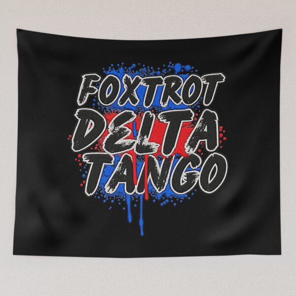 Item preview, Foxtrot Delta Tango (FDT) Statement designed and sold by ArtDesignTp.