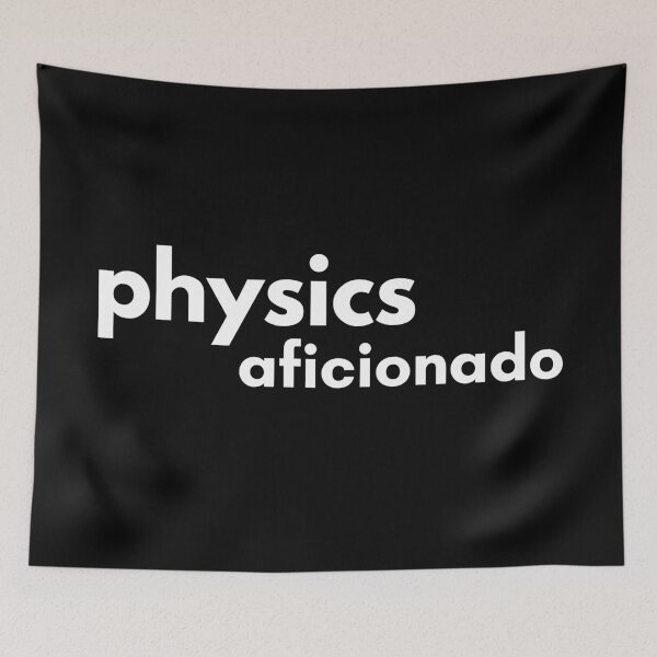 Item preview, Physics Aficionado. designed and sold by MPC-Mince-Pies.