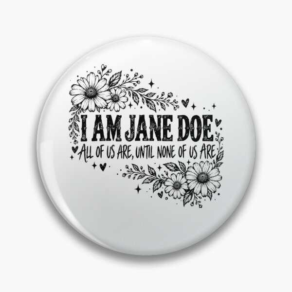 Item preview,  I Am Jane Doe designed and sold by studiopekepeke.