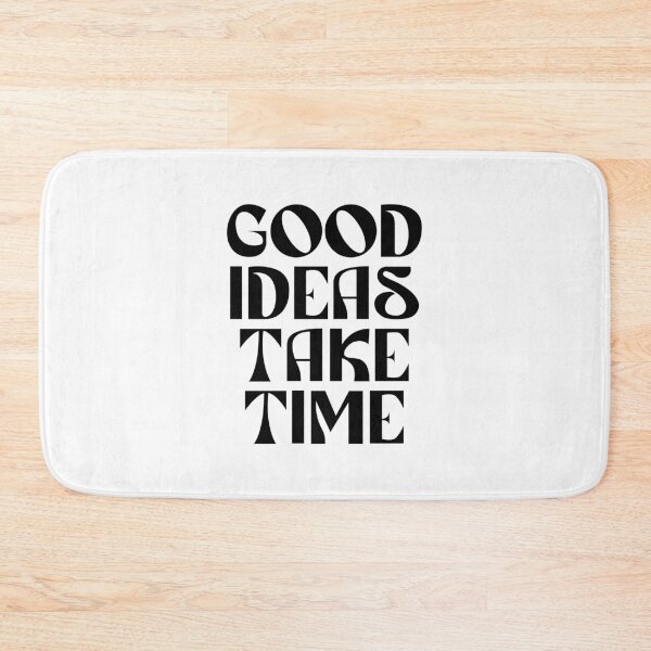 Item preview, Good Ideas Take Time Typography (black) designed and sold by didijuca.