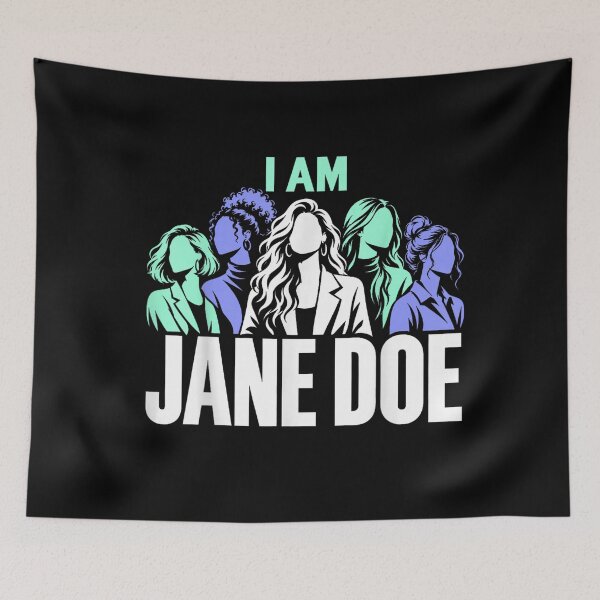 Item preview,  I Am Jane Doe designed and sold by studiopekepeke.