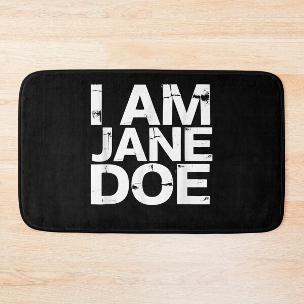 Item preview, Movet I Am Jane Doe Saying  designed and sold by studiopekepeke.
