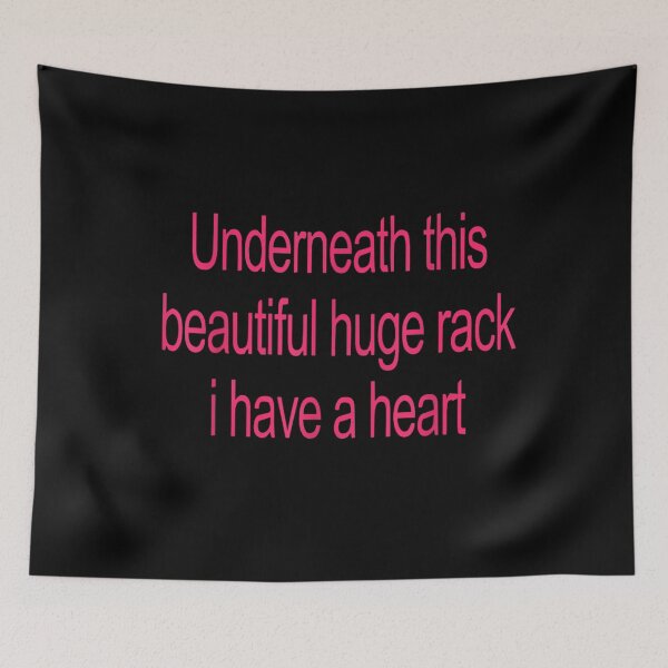 Item preview, Underneath This Beautiful Huge Rack I Have A Heart designed and sold by studiopekepeke.