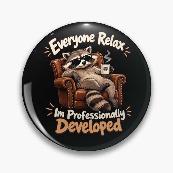 Item preview, Everyone Relax Im Professionally Developed designed and sold by TheEndDesign.