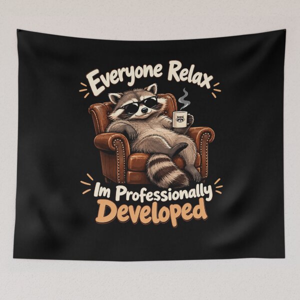 Item preview, Everyone Relax Im Professionally Developed designed and sold by TheEndDesign.