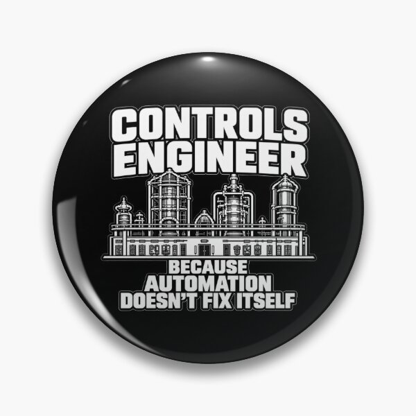 Item preview, Controls Engineer – Because Automation Doesn't Fix Itself designed and sold by UrsaOasis.