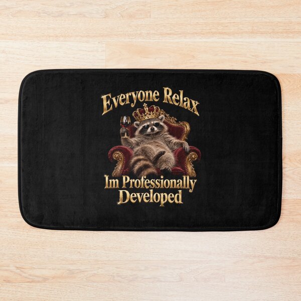 Item preview, Everyone Relax Im Professionally Developed designed and sold by TheEndDesign.