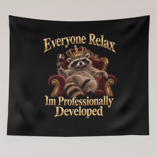 Item preview, Everyone Relax Im Professionally Developed designed and sold by TheEndDesign.