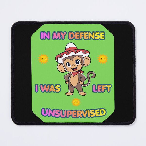 Item preview, In My Defense, I Was Left Unsupervised, Funny Gifts For Optimists designed and sold by zebek-design.