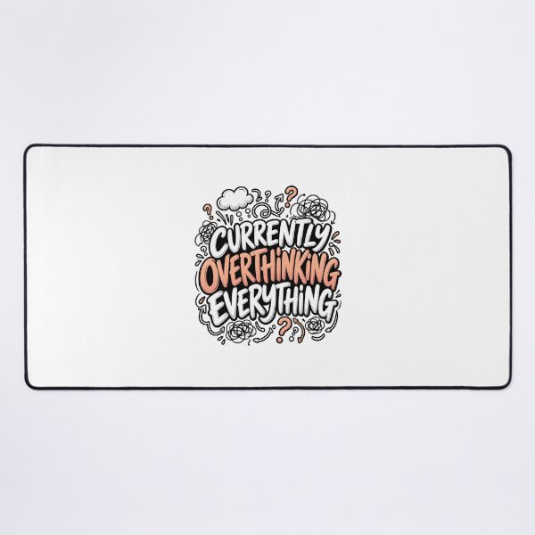 Item preview, Currently Overthinking Everything – Funny Overthinking Mental Chaos Typography Design designed and sold by okay 2 look .
