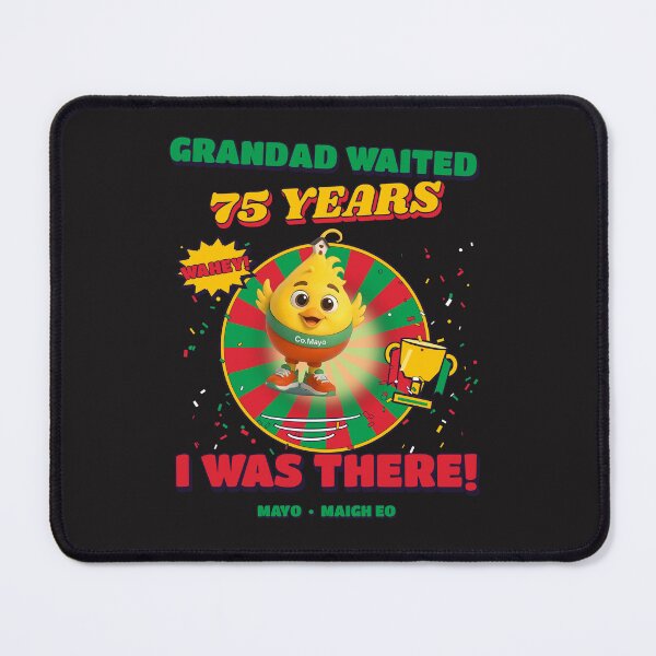 Item preview, Grandad Waited 75 Years I was there Mayo Spudie designed and sold by Spudies.