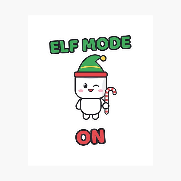 Elf Mode On - Cute Elf Marshmallow Pip Christmas — Photographic Print by BiMood