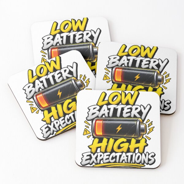 Item preview, Low Battery High Expectations Funny Energy & Productivity Humour designed and sold by okay 2 look .