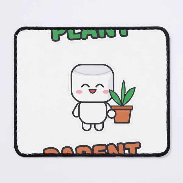 Plant Parent - Cute Marshmallow Pip with a Plant — Mouse Pad by BiMood
