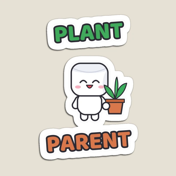 Plant Parent - Cute Marshmallow Pip with a Plant — Magnet by BiMood