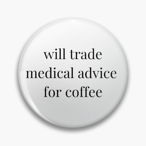 Item preview, Will Trade Medical Advice for Coffee – Funny Healthcare Worker Coffee Lover Quote designed and sold by AandBCollective.