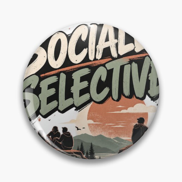 Item preview, Socially Selective Minimalist Personality Quote Design designed and sold by okay 2 look .