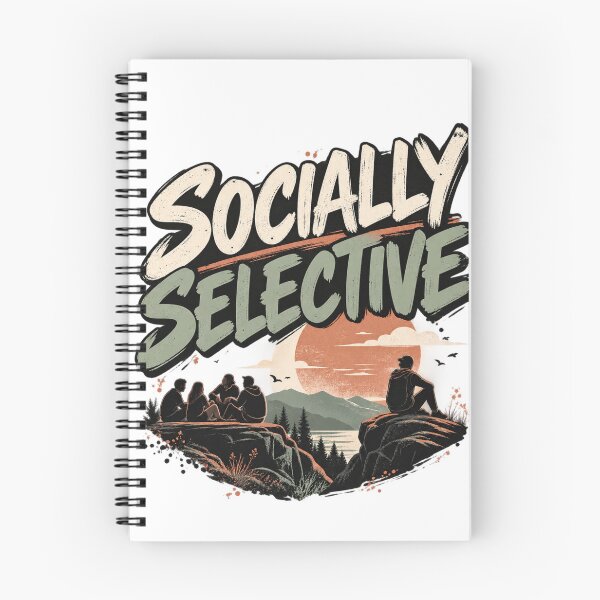 Item preview, Socially Selective Minimalist Personality Quote Design designed and sold by okay 2 look .