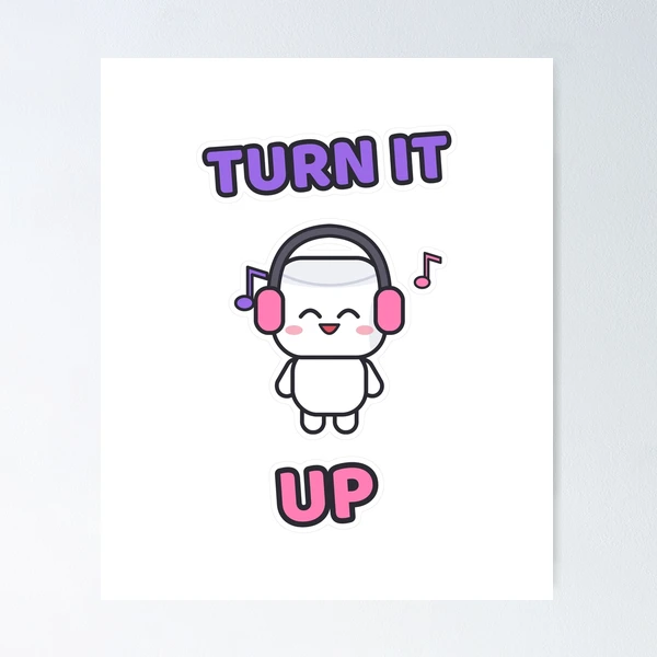 Turn It Up - Music Lover Marshmallow Pip with Headphones — Poster by BiMood