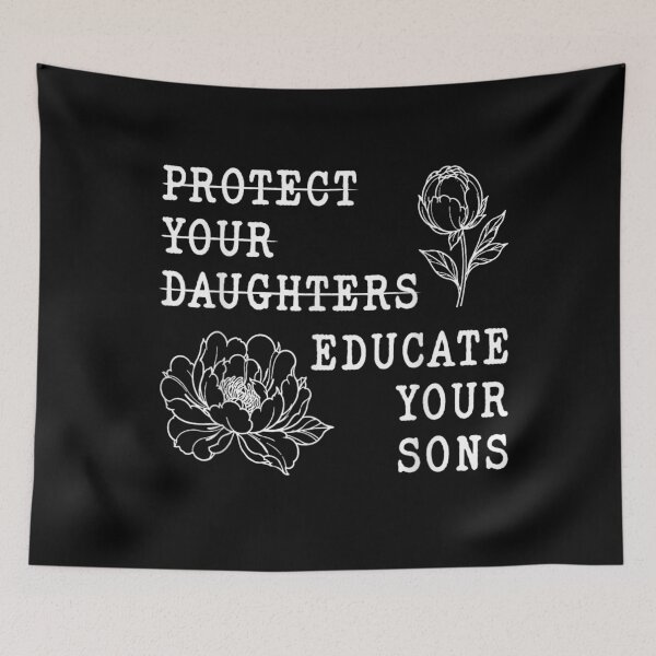 Item preview, Protect Your Daughters No Educate Your Sons Floral Feminist designed and sold by studiopekepeke.