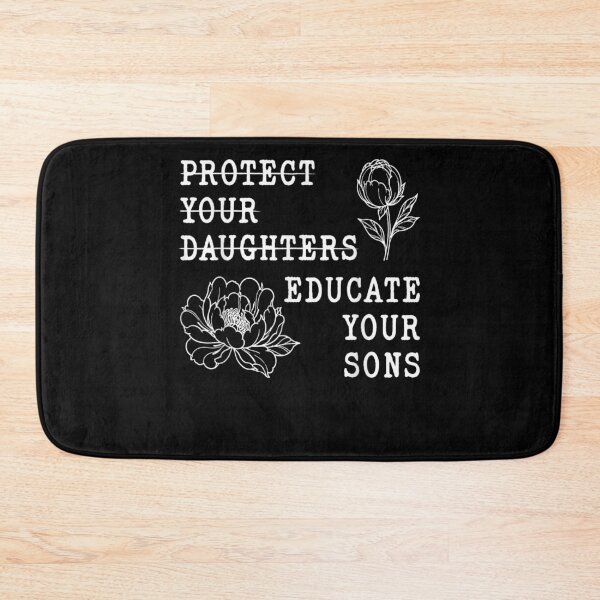 Item preview, Protect Your Daughters No Educate Your Sons Floral Feminist designed and sold by studiopekepeke.
