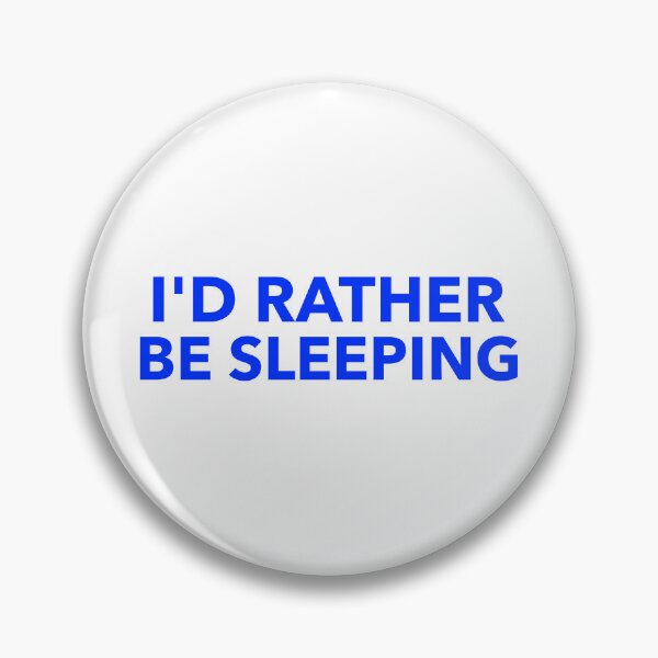 Item preview, I'd rather be sleeping designed and sold by CreationsbYKz.